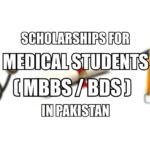 Medical Students Scholarships in Pakistan