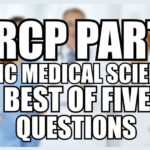 MRCP Part 1 Basic Medical Sciences Best of Five Questions [PDF Download]