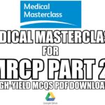 Medical Masterclass for MRCP Part 2 PDF Free Download [Direct Links]