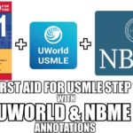 First Aid for USMLE Step 1 2017 with UWorld & NBME Annotations
