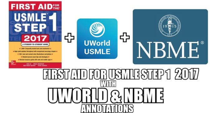 First Aid for USMLE Step 1 2017 with UWorld & NBME Annotations PDF Download