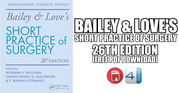 Bailey & Love’s Short Practice of Surgery 26th Edition PDF
