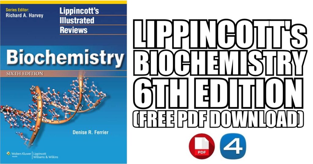 Lippincott's Illustrated Reviews Biochemistry 6th Edition PDF