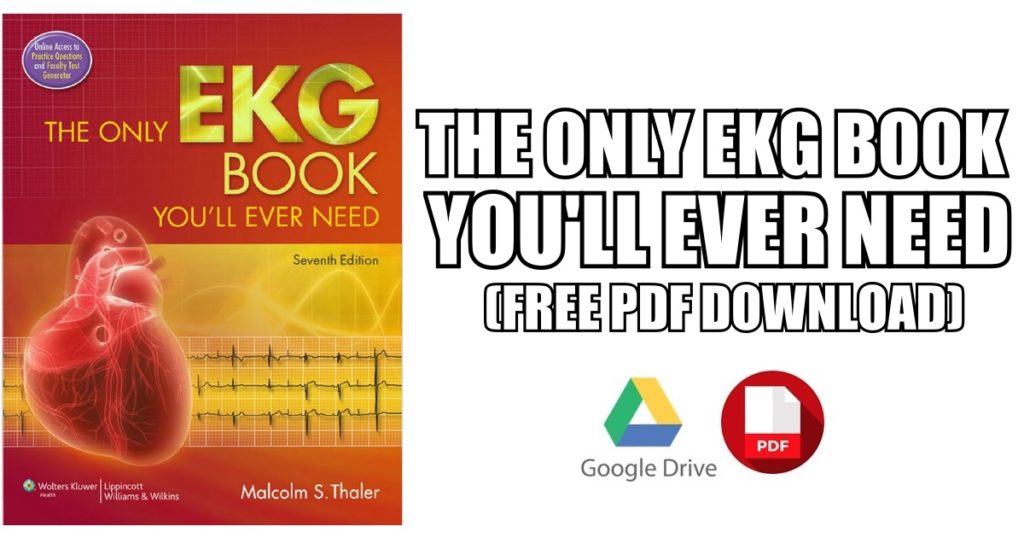 The Only EKG Book You'll Ever Need PDF