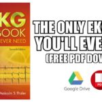 The Only EKG Book You'll Ever Need PDF