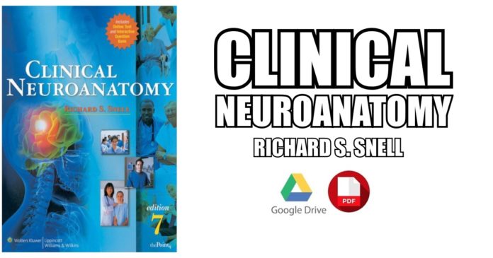 Snell's Clinical Neuroanatomy 7th Edition PDF