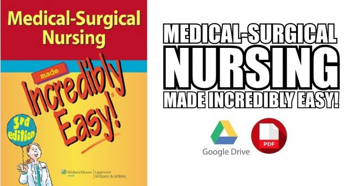 Medical-Surgical Nursing Made Incredibly Easy PDF