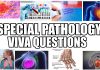 Special Pathology Viva Questions
