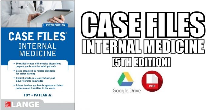 Case Files Internal Medicine 5th Edition PDF