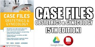 Case Files Obstetrics and Gynecology 5th Edition PDF