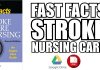 Fast Facts for Stroke Care Nursing 2nd Edition PDF