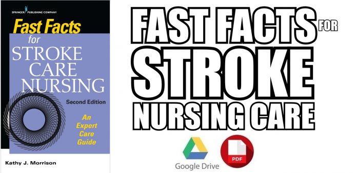 Fast Facts for Stroke Care Nursing 2nd Edition PDF