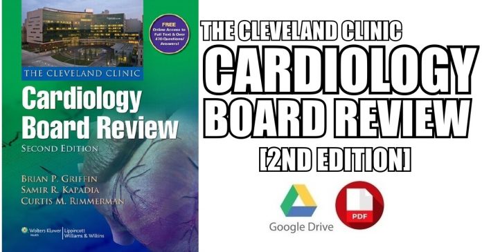 The Cleveland Clinic Cardiology Board Review 2nd Edition PDF