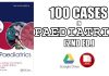 100 Cases in Paediatrics 2nd Edition PDF