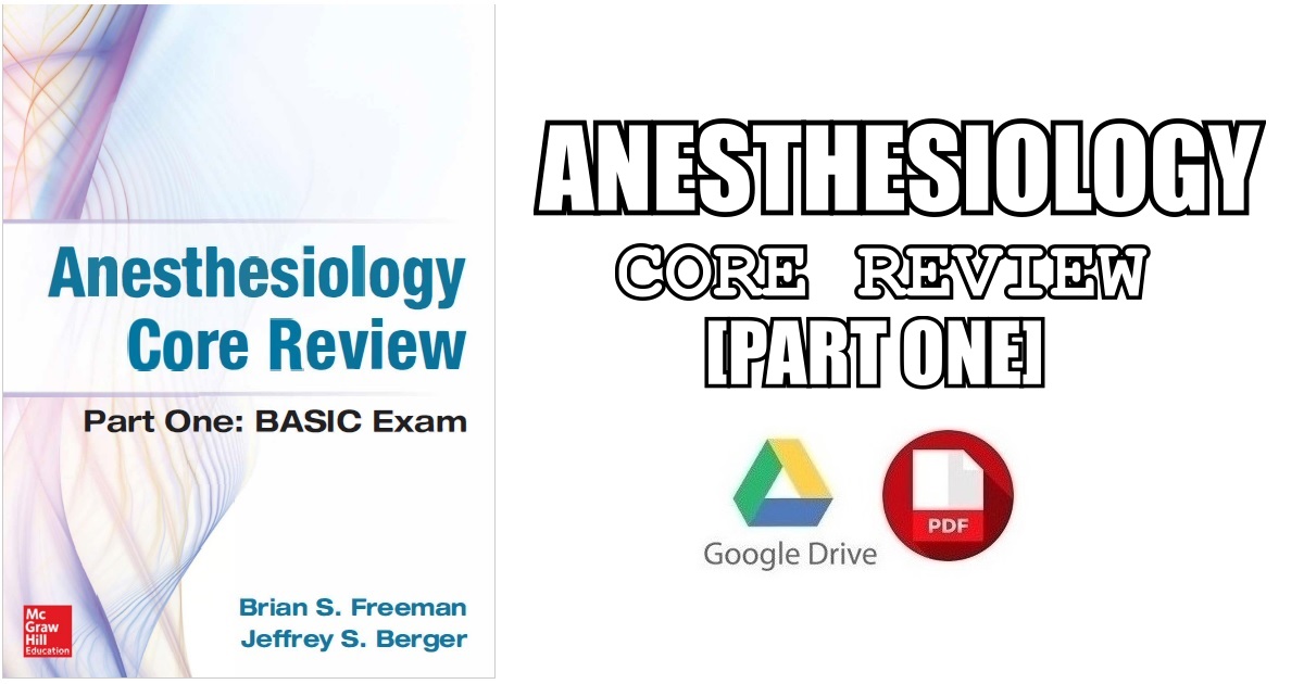 Anesthesiology Core Review 1st Edition PDF