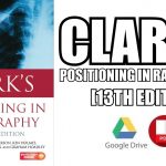 Clark's Positioning in Radiography 13th Edition PDF