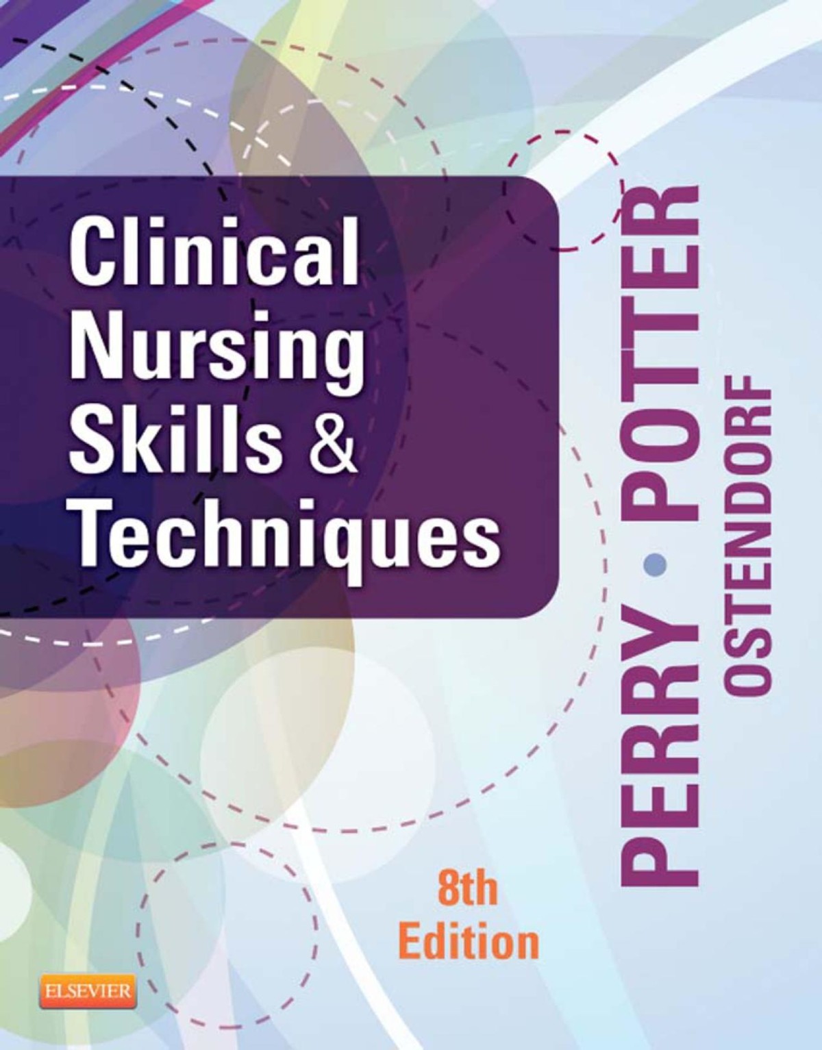 Clinical Nursing Skills and Techniques 8th Edition PDF