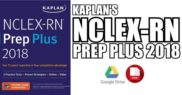 Kaplan's NCLEX-RN Prep Plus 2018 PDF