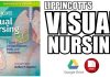 Lippincott's Visual Nursing: A Guide to Diseases, Skills, and Treatments PDF