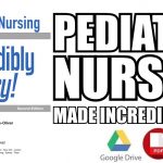 Pediatric Nursing Made Incredibly Easy! PDF Free Download