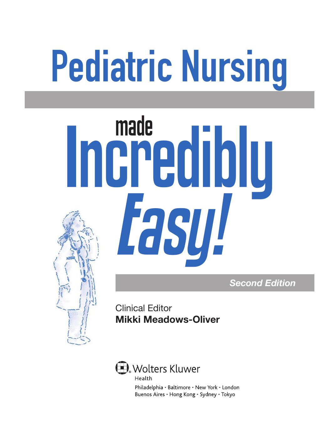Pediatric Nursing Made Incredibly Easy! PDF