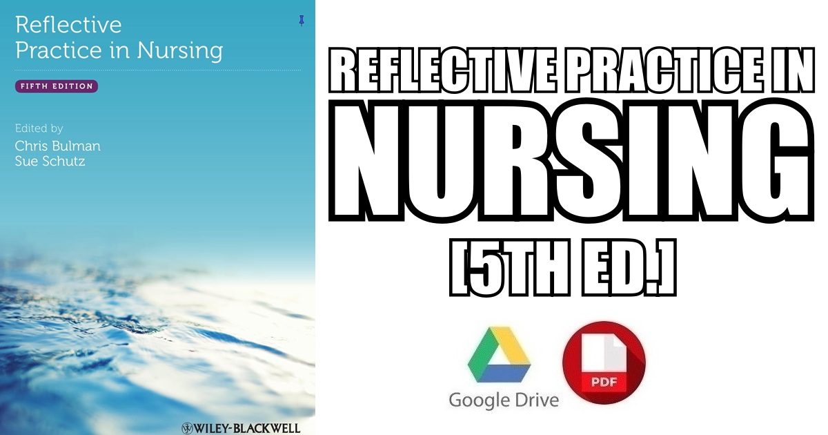 Reflective Practice in Nursing 5th Edition PDF