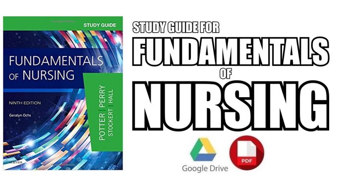 Study Guide for Fundamentals of Nursing 9th Edition PDF