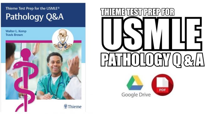 Thieme Test Prep for the USMLE®: Pathology Q&A 1st Edition PDF