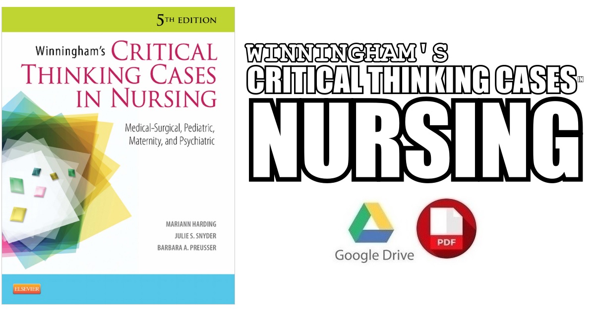Winninghams Critical Thinking Cases In Nursing 5th Edition Pdf Free Download