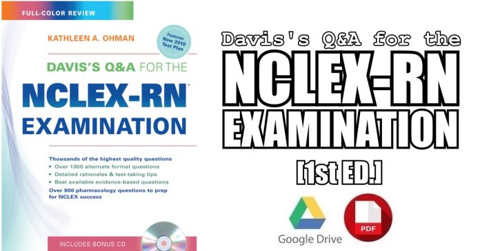 Davis's Q&A for the NCLEX-RN Examination 1st Edition PDF