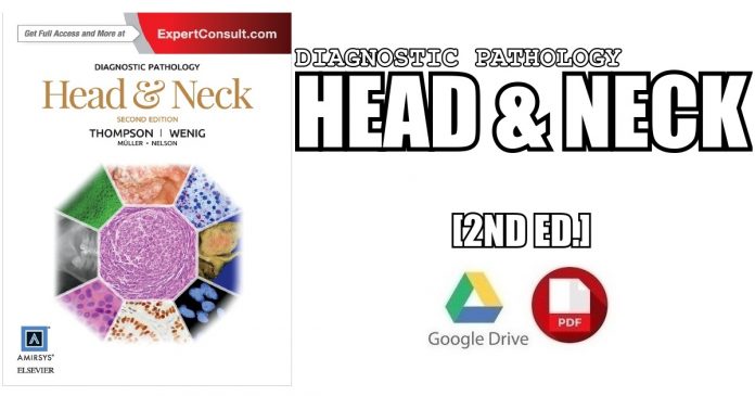 Diagnostic Pathology: Head and Neck 2nd Edition PDF