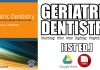 Geriatric Dentistry: Caring for Our Aging Population PDF