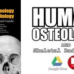Human Osteology and Skeletal Radiology An Atlas and Guide PDF Free Download
