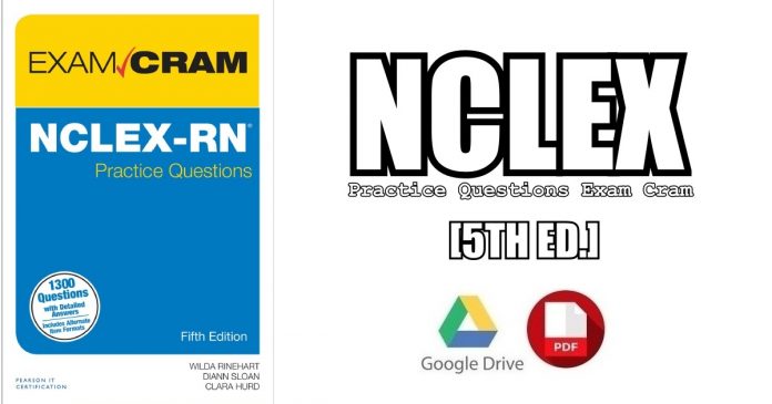 NCLEX-RN Practice Questions Exam Cram 5th Edition PDF