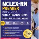 NCLEX-RN Premier 2015-2016 with 2 Practice Tests PDF
