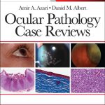 Ocular Pathology Case Reviews 1st Edition PDF