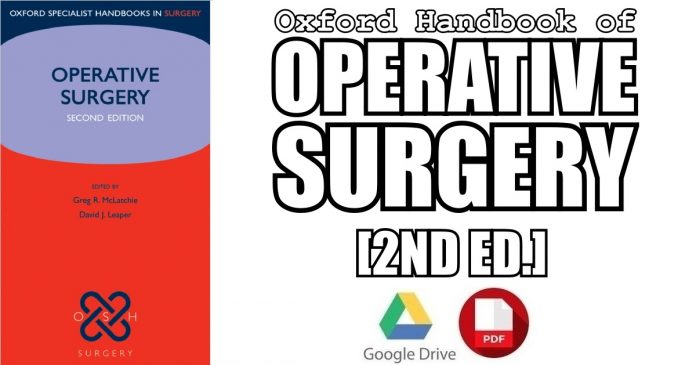 Operative Surgery (Oxford Specialist Handbooks in Surgery) 2nd Edition PDF