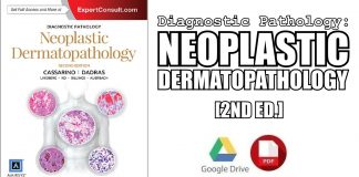 Diagnostic Pathology: Neoplastic Dermatopathology 2nd Edition PDF