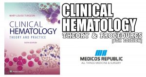 Clinical Hematology: Theory & Procedures 6th Edition PDF