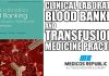 Clinical Laboratory Blood Banking and Transfusion Medicine Practices PDF