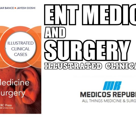 ENT Medicine and Surgery: Illustrated Clinical Cases PDF