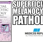 Superficial Melanocytic Pathology PDF