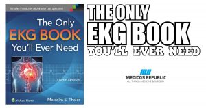 The Only EKG Book You'll Ever Need 8th Edition PDF