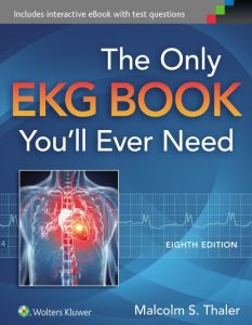 The Only EKG Book You'll Ever Need 8th Edition PDF
