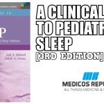 A Clinical Guide to Pediatric Sleep: Diagnosis and Management of Sleep Problems PDF