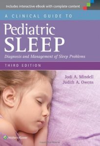 A Clinical Guide to Pediatric Sleep: Diagnosis and Management of Sleep Problems PDF