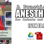 A Practice of Anesthesia for Infants and Children 6th Edition PDF