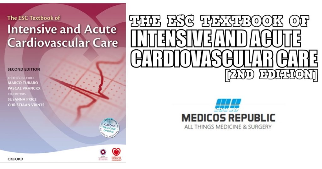 The ESC Textbook of Intensive and Acute Cardiovascular Care PDF Free