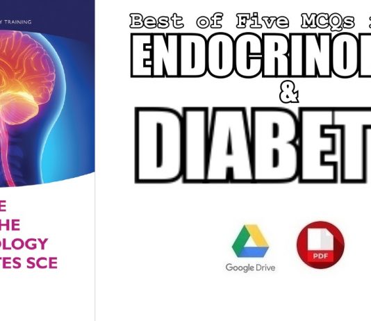 Best of Five MCQs for the Endocrinology and Diabetes SCE 1st Edition PDF