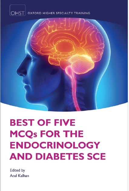 Best of Five MCQs for the Endocrinology and Diabetes SCE 1st Edition PDF